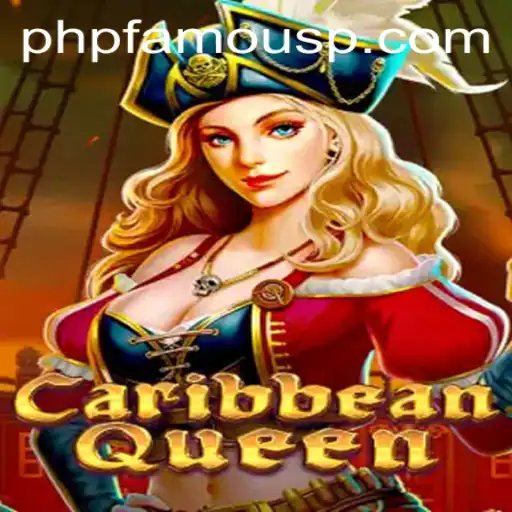 Discover the Thrill of CaribbeanQueen: A Captivating Adventure with a Touch of PHPFamous