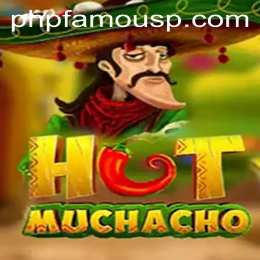 Exploring HotMuchacho: The New Gaming Sensation with phpfamous Strategy