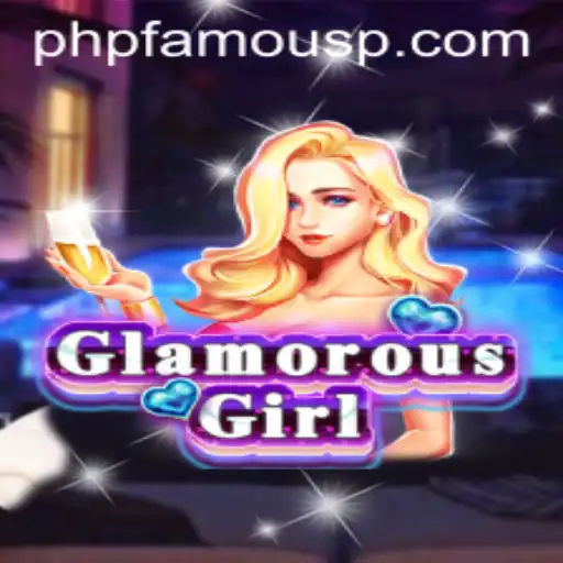 Exploring the GlamorousWorld of GlamorousGirl and phpfamous