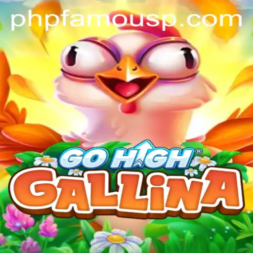 Exploring GoHighGallina: The Latest Sensation in Gaming